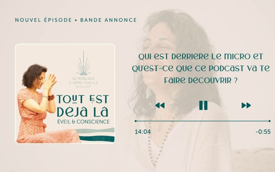 Bande Annonce Podcast Tout est déjà là