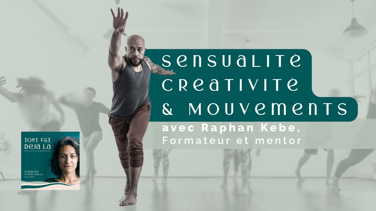 Toutestdejalà_sensualité-mouvement-Raphan-Kebe